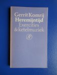 Komrij, Gerrit - Heremijntijd