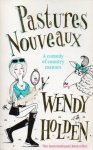 Holden, Wendy - Pastures Nouveaux