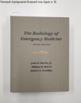Harris, John H. Jr., William H. Harris Robert A. Novelline a. o.: - The Radiology of Emergency Medicine :