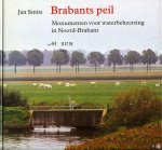SMITS, Jan - Brabants peil. Monumenten voor waterbeheersing in Noord-Brabant