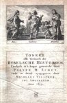 Schut, Pieter H. (gravures) / Bakker-Hefting, Victoria (toelichting) - Toneel ofte Vertooch der Bijbelsche Historiën (herdruk naar een uitgave van 1659) Schut, Pieter H. (gravures) / Bakker-Hefting, Victoria (toelichting) - Toneel ofte Vertooch der Bijbelsche Historiën (herdruk naar een uitgave van 1659)