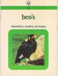 Redactie - Beo's - huisvesting, voeding, verzorging