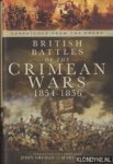 Grehan, John & Martin Mace - British Battles of the Crimean Wars 1854-1856. Despatches from the Front