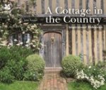 Jane Eastoe ; National Trust Books - A Cottage in the Country