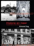 Armand Sag, Armand Sag - Historie en meer