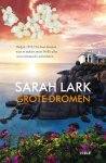 Sarah Lark - Het nieuwe land 1 - Grote dromen