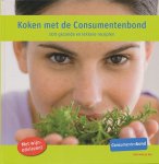 Hengeveld, Dieneke - Koken met de Consumentenbond. 100 gezonde en lekkere recepten.