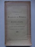 N.n.. - Verslag gedaan door Burgemeester en Wethouders van Middelburg aan den Raad der gemeente, ingevolge art. 182 der gemeentewet. 1907. N.n.. - Verslag gedaan door Burgemeester en Wethouders van Middelburg aan den Raad der gemeente, ingevolge art. 182 der gemeentewet. 1907.
