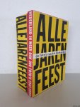 Enschedé, Just - Alle jaren feest: de foto's van het boekenbal Enschedé, Just - Alle jaren feest: de foto's van het boekenbal