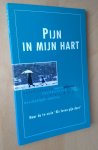 Jef de Vriese, Sweeten, Satinover, Wilson - PIJN IN MIJN HART - Naar de tv-serie 'Als leven pijn doet'