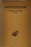 Aristophane - Tome V L'Assembleé des Femmes - Ploutos