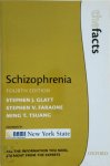 Stephen J. Glatt , Ming T. Tsuang , Stephen V. Faraone - Schizophrenia All the information you need, straight from the experts