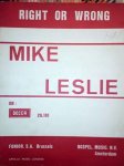 Leslie, Mike: - Right or wrong