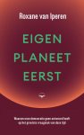 Roxane van Iperen - Eigen Planeet Eerst