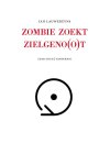 Jan Lauwereyns - Zombie zoekt zielgeno(o)t