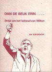 Zorgdrager, Jan - Dan de beuk erin .... Strijd om het behoud van Wilton Zorgdrager, Jan - Dan de beuk erin .... Strijd om het behoud van Wilton