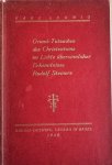 Ludwig, Karl - GRUND-TATSACHEN DES CHRISTENTUMS IM LICHTE UBERSINNLICHER ERKENTNISSE RUDOLF STEINERS.