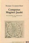 GUMPERT-HEPP, Marijke - Computus Magistri Jacobi. Een schoolboek voor tijdrekenkunde uit 1436