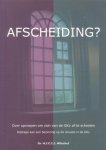 Wilschut, Dr. H.J.C.C.J. - Afscheiding? Over oproepen om zich van de GKv af te scheiden. Bijdrage aan een bezinning op de situatie in de GKv