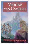 Woolley, Persia - Vrouwe van Camelot