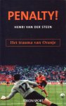 Steen, Henri van der - Penalty! Het trauma van Oranje