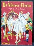 Andersen, Hans Christaan - De nieuwe kleren van den keizer : leesboek / [naar Hans Christaan Andersen ; met illustraties van Frans Lammers]