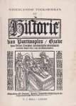 Uri, dr. S.P. (uitgever) - De historie van Partinoples, grave van Bleys. Naar de druk van Or Barentz. Smient te Amsterdam in het jaar 1644