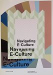  - Navigating e-culture