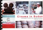 Cifuentes, Frédérique (tekst en foto's) - Cinema in Sudan