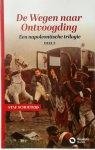 Staf Schoeters - De Wegen naar Ontvoogding Een napoleontische trilogie. Deel 3