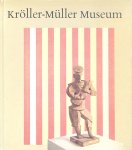  - Kröller – Müller Museum