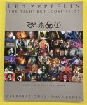 LED ZEPPELIN. - Led Zepplelin: The 'Tight but Loose' Files; Celebration II [2].