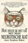 Baker - Hoe houd ik het uit neurotische kat / druk 1
