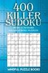 Mindful Puzzle Books - 400 Killer Sudoku
