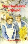 Hoorn, Arjen van - Duurbetaalde vrijheid