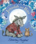 Shirley Hughes - Jonadab and Rita