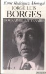 Monegal, Emir Rodriguez - Jorge Luis Borges: Biographie littéraire