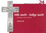 M. Dijk - Stille nacht, heilige nacht ... / Werkboekjes voor de Eredienst / 24