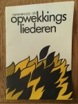 Hoekendijk, Wiesje, Frans Verbeek, Theo van Essen, Kees van Setten, Anke Muurling en anderen - Opwekkingsliederen nummers 292-310