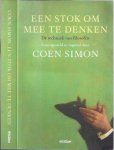 Simon, Coen (redaktie). - Een Stok Om Mee Te Denken. De techniek van filosofen.