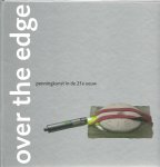 VOIGTMANN, Carolien & Geer STEYN - Over the Edge. Penningkunst in de 21ste eeuw. [Nieuw].