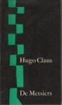 CLAUS, HUGO - De Metsiers