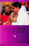 Puri, Swami Ramakrishnananda - Op het scherp van de snede. Verhandelingen over spiritualiteit Puri, Swami Ramakrishnananda - Op het scherp van de snede. Verhandelingen over spiritualiteit