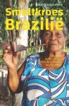 Mary-Ann Sandifort - (1) Smeltkroes Brazilie