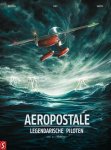Christophe Bec 61042, Patrick Dumas 169206, Diogo Saïto 169207 - Aeropostale: Legendarische piloten Deel 2: Mermoz