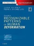 John M. Graham, Pedro A. Sanchez-Lara - Smith's Recognizable Patterns of Human Deformation