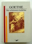 Goethe - Die schönsten Gedichte