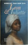Annejet van der Zijl - Leon & Juliette [luxe editie] Boekenweekgeschenk