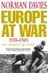 Norman Davies - Europe at War 1939-1945 No Simple Victory