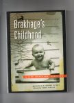 Wodening Jane (Brakhage) - Brakhage's Childhood